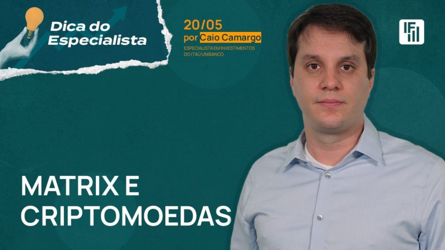 dica do especialista matrix criptomoedas investimentos