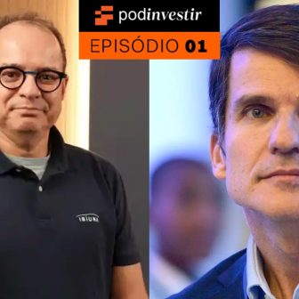 Montagem com dois homens brancos do mercado financeiro lado a lado e os dizeres Podinvestir: Episódio 01