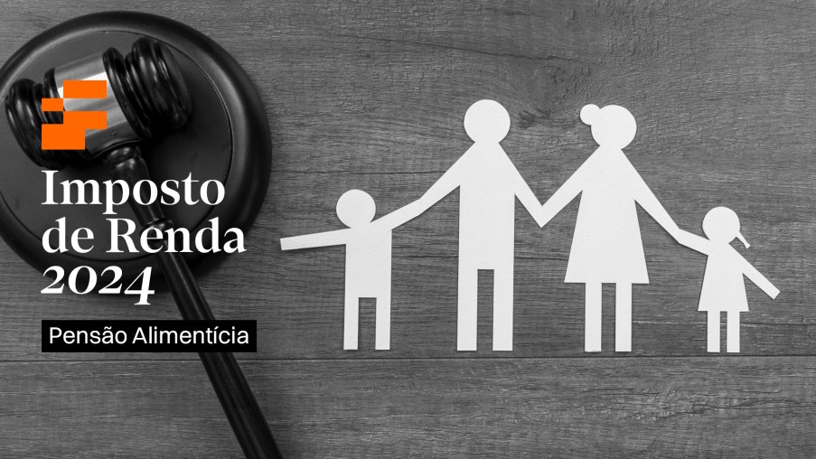 Como declarar pensão alimentícia no Imposto de Renda 2024?